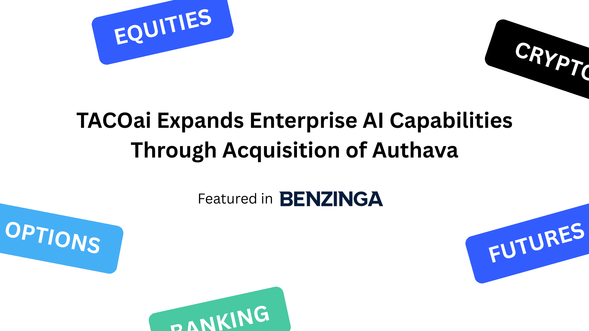 TACOai Expands Enterprise AI Platform with Acquisition of Authava